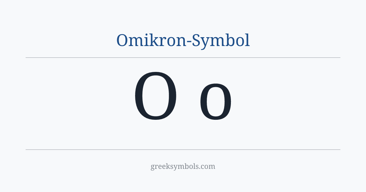 Omikron-Symbol — Ο Greek Capital Letter Omicron, ο Greek Small Letter Omicron