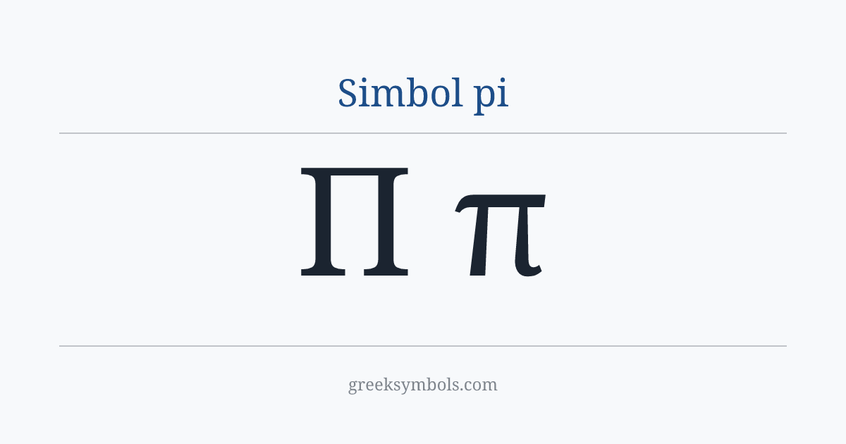 Simbol pi — Π Greek Capital Letter Pi, π Greek Small Letter Pi