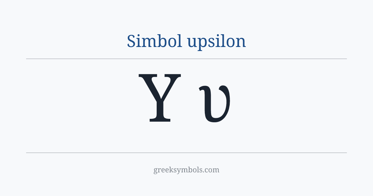 Simbol upsilon — Υ Greek Capital Letter Upsilon, υ Greek Small Letter Upsilon