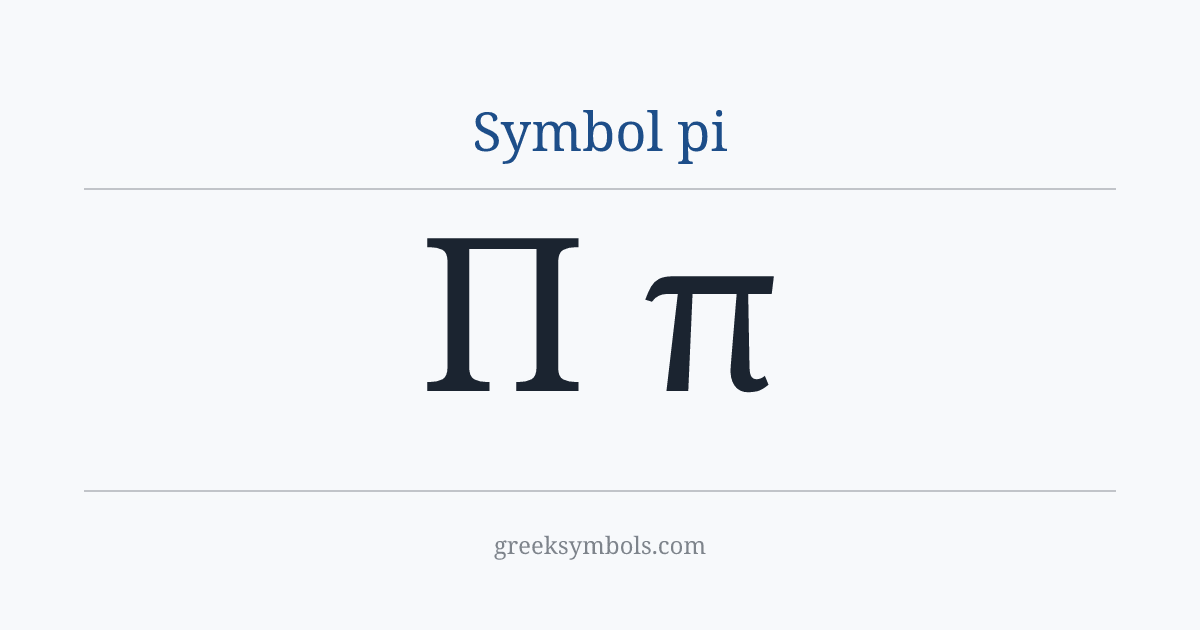 Symbol pi — Π Greek Capital Letter Pi, π Greek Small Letter Pi